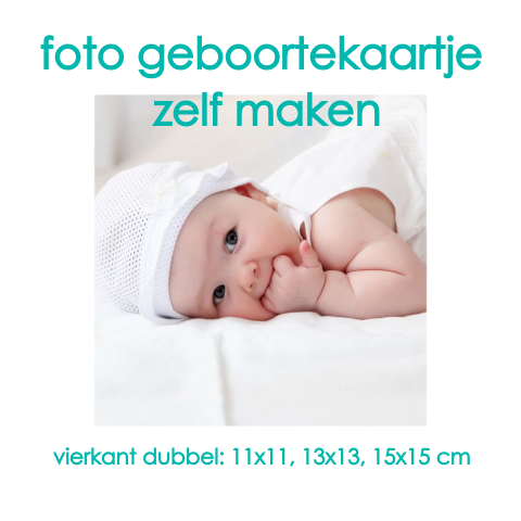 Geboortekaartje foto vierkant zelf ontwerpen